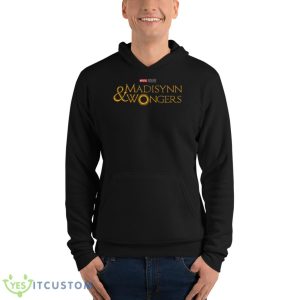 Madisynn And Wongers Shirt 9 Madisynn And Wongers Shirt - Unisex Fleece Pullover Hoodie