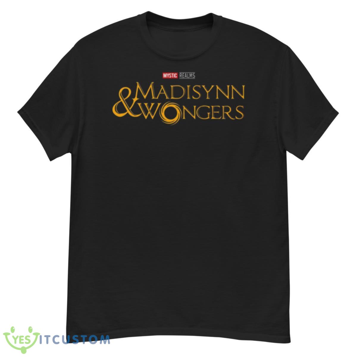 Madisynn And Wongers Shirt 12 Madisynn And Wongers Shirt - G500 Men’s Classic T-Shirt