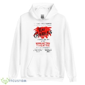 Manhattan Theatre Ray Charles Concert Poster Art Shirt 7 Manhattan Theatre Ray Charles Concert Poster Art Shirt - Unisex Heavy Blend Hooded Sweatshirt