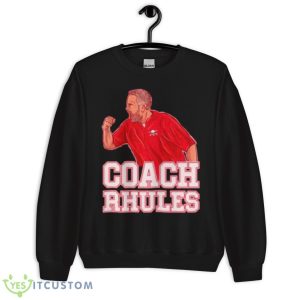 Matt Rhule Coach Rhules Shirt - Unisex Crewneck Sweatshirt