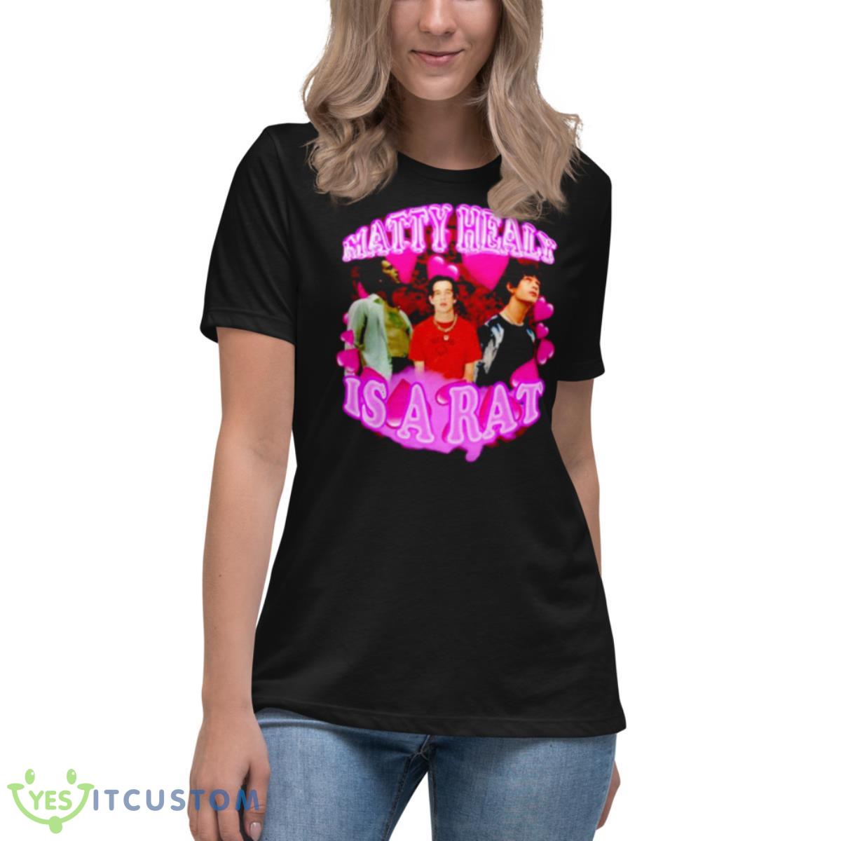 Matty Healy Is A RaShirt 6 Matty Healy Is A RaShirt - Women's Relaxed Short Sleeve Jersey Tee