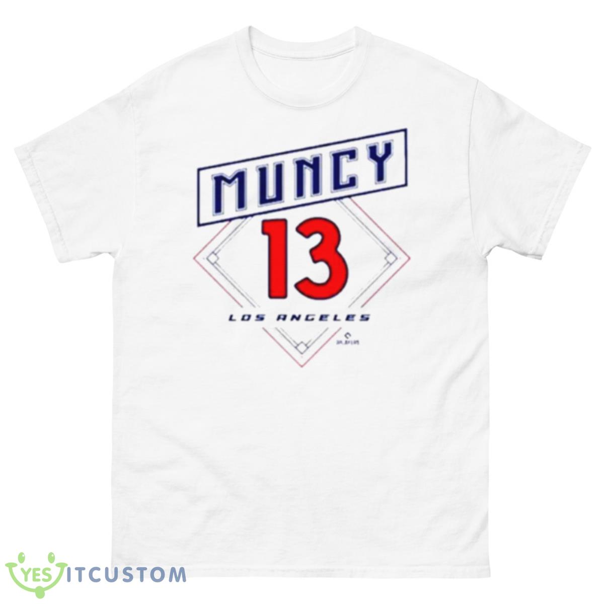 Max Muncy Los Angeles 13 Shirt 10 Max Muncy Los Angeles 13 Shirt - 500 Men’s Classic Tee Gildan