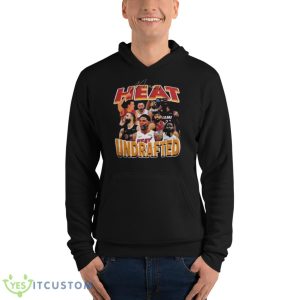 Miami Heat Undrafted Shirt - Unisex Fleece Pullover Hoodie