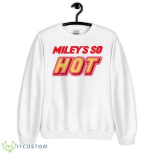 Miley’s So Hot Miley Cyrus Shirt - Unisex Heavy Blend Crewneck Sweatshirt