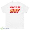 Miley’s So Hot Miley Cyrus Shirt - 500 Men’s Classic Tee Gildan