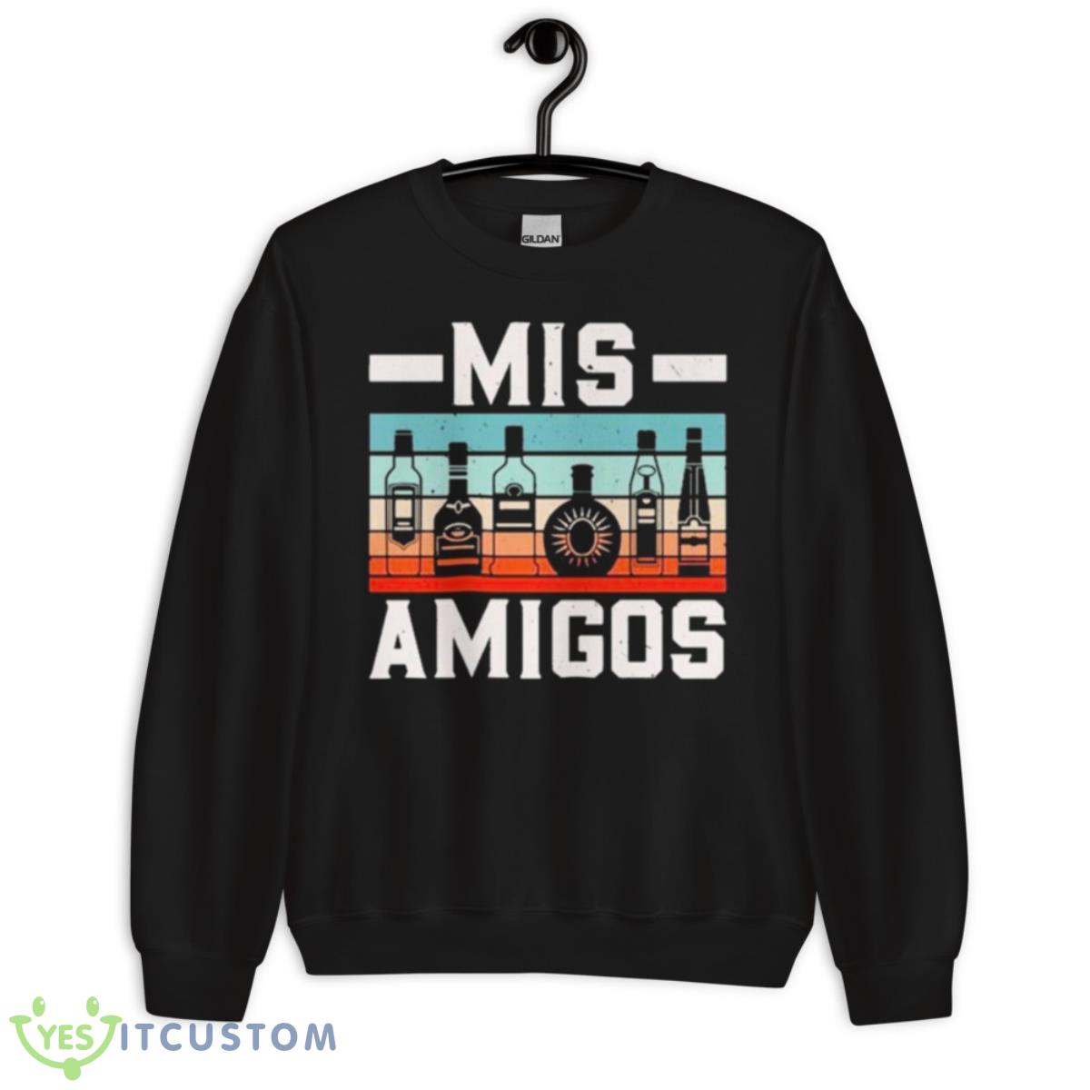 Mis Amigos Tequila Mexican Fiesta Party Cinco De Mayo Funny Shirt 3 Mis Amigos Tequila Mexican Fiesta Party Cinco De Mayo Funny Shirt - Unisex Crewneck Sweatshirt