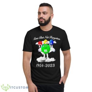 M&M Gone But Not Forgotten 1954 2023 Shirt - Short Sleeve T-Shirt