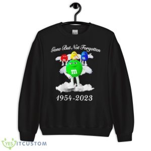 M&M Gone But Not Forgotten 1954 2023 Shirt - Unisex Crewneck Sweatshirt