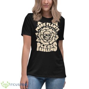 More Plants Less Problems Houseplant Nature Shirt 11 More Plants Less Problems Houseplant Nature Shirt - Women's Relaxed Short Sleeve Jersey Tee