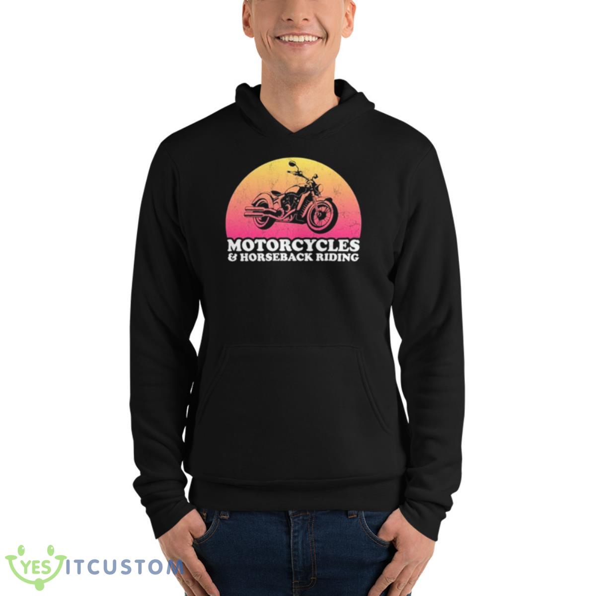 Motorcycle And Horses Motorcycles And Horseback Riding Shirt 4 Motorcycle And Horses Motorcycles And Horseback Riding Shirt - Unisex Fleece Pullover Hoodie
