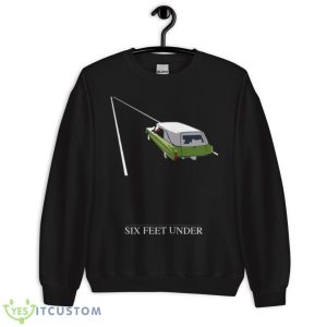 Movie Graphic Six Feet Under Shirt 8 Movie Graphic Six Feet Under Shirt - Unisex Crewneck Sweatshirt