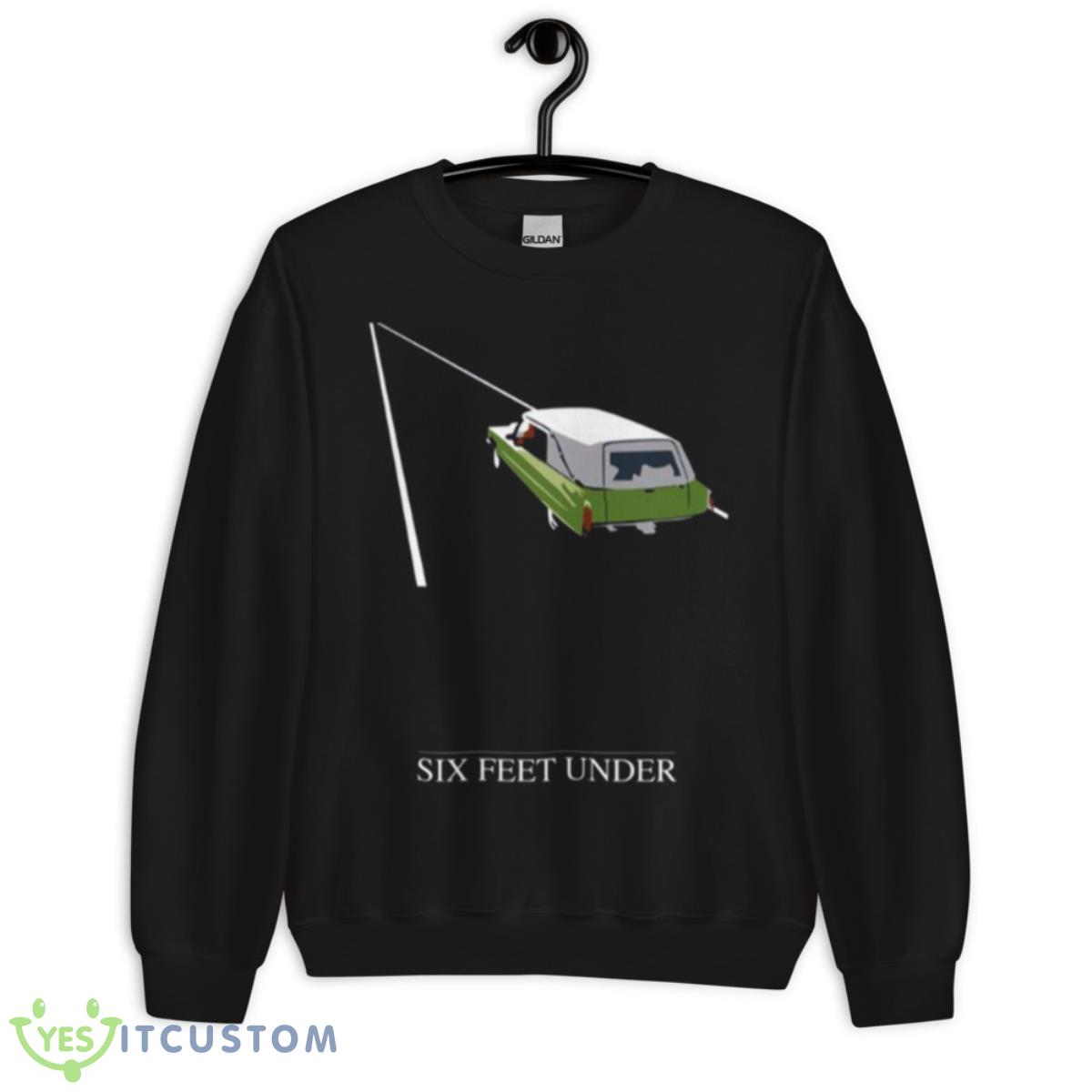 Movie Graphic Six Feet Under Shirt 3 Movie Graphic Six Feet Under Shirt - Unisex Crewneck Sweatshirt