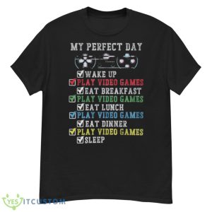 My Perfect Day Wake Up Shirt - G500 Men’s Classic T-Shirt