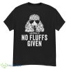 No Fluffs Given Poodle Dog Mom Best Shirt - G500 Men’s Classic T-Shirt
