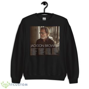 Of Jackson Browne Show Tour 2022 shirt 8 Of Jackson Browne Show Tour 2022 shirt - Unisex Crewneck Sweatshirt