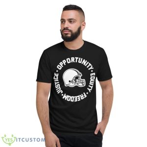 Opportunity Equity Freedom Justice Cleveland Football Shirt - Short Sleeve T-Shirt