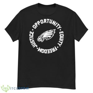 Opportunity Equity Freedom Justice Philadelphia Football Shirt - G500 Men’s Classic T-Shirt
