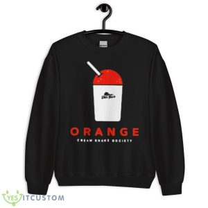 orange cream shake society T shirt - Unisex Crewneck Sweatshirt