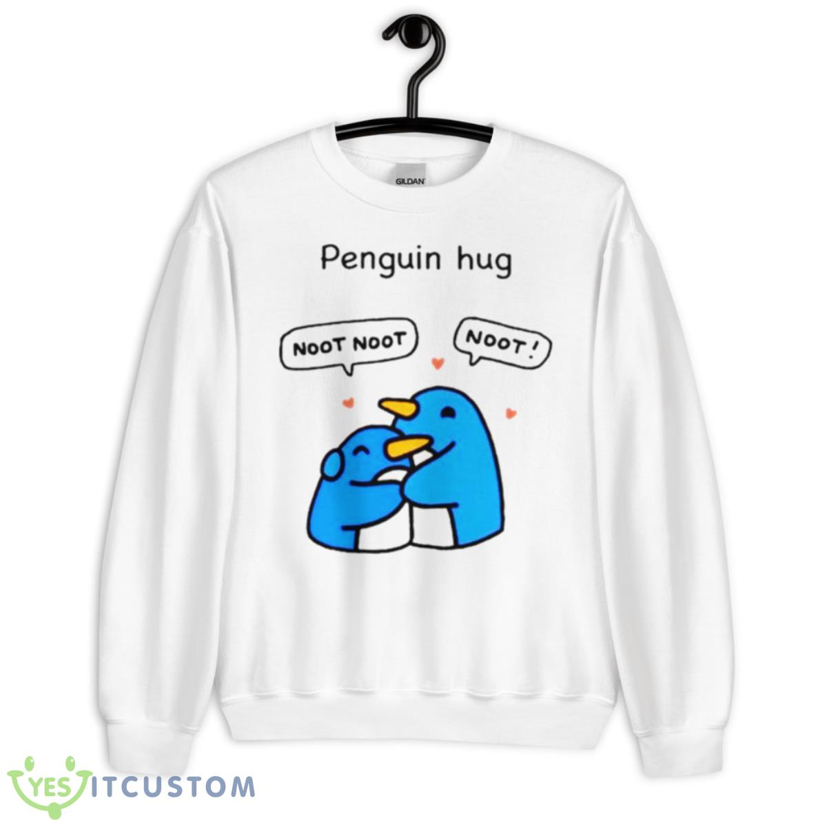 Penguin hug noot noot nooShirt 11 Penguin hug noot noot nooShirt - Unisex Heavy Blend Crewneck Sweatshirt