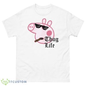 Peppa Pig Thug Life Shirt - 500 Men’s Classic Tee Gildan