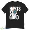 Philadelphia Eagles Hurts So Good Shirt - G500 Men’s Classic T-Shirt