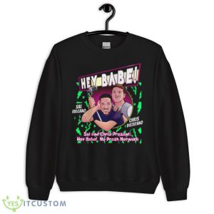 Podcomedy Sal Vulcano Shirt 8 Podcomedy Sal Vulcano Shirt - Unisex Crewneck Sweatshirt