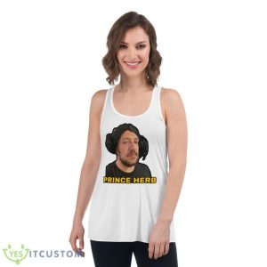 Prince Herb Impractical Jokers The Tenderloins Sal Vulcano Shirt 8 Prince Herb Impractical Jokers The Tenderloins Sal Vulcano Shirt - Women's Flowy Racerback Tank