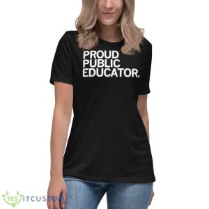 Proud public educator shirt - Women's Relaxed Short Sleeve Jersey Tee