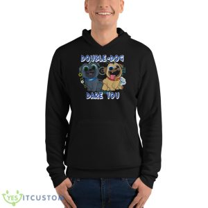 Puppy Dog Pals Double Dog Dare You Shirt - Unisex Fleece Pullover Hoodie