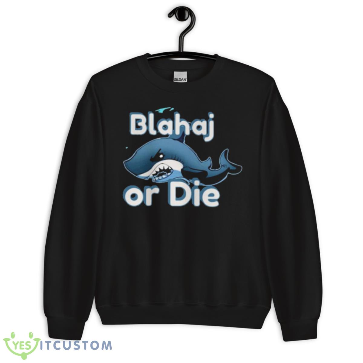 ratcha blahaj or die T shirt 3 ratcha blahaj or die T shirt - Unisex Crewneck Sweatshirt