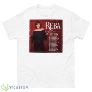 Reba Tour 2022 2023 Locations And Dates shirt - 500 Men’s Classic Tee Gildan