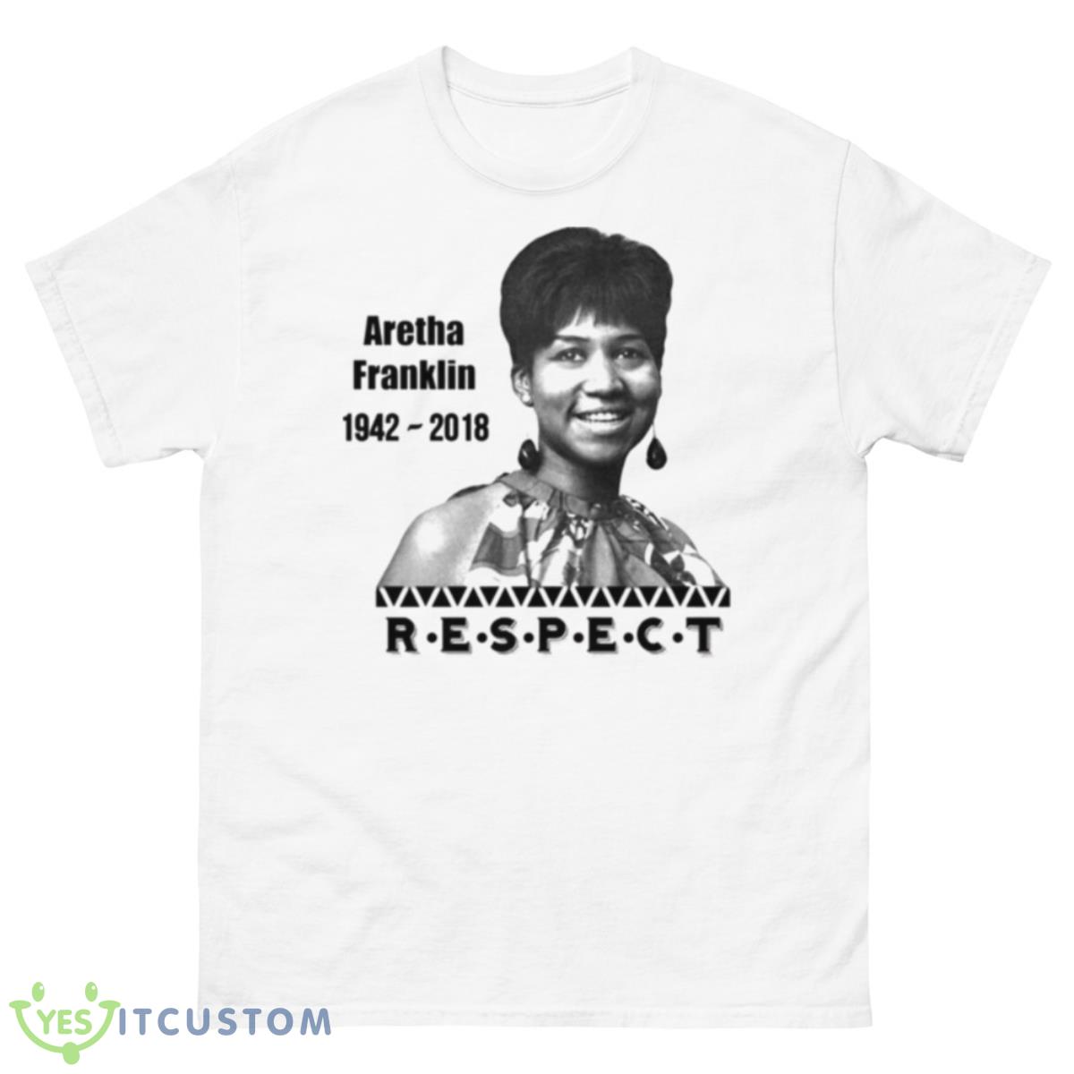 Respect Aretha Franklin 1942 2018 shirt 10 Respect Aretha Franklin 1942 2018 shirt - 500 Men’s Classic Tee Gildan