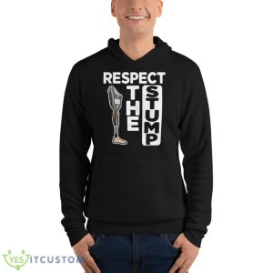Respect the stump prosthetic leg amputee shirt - Unisex Fleece Pullover Hoodie