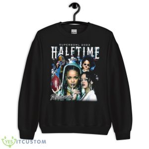 Rihanna Halftime Show Super Bowl 2023 Fan Gift Shirt - Unisex Crewneck Sweatshirt
