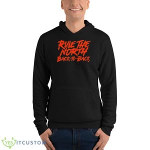 Rule The North Back To Back Shirt - Unisex Fleece Pullover Hoodie