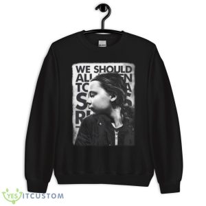 Sayings Reveal The Secret Greta Thunberg shirt 8 Sayings Reveal The Secret Greta Thunberg shirt - Unisex Crewneck Sweatshirt