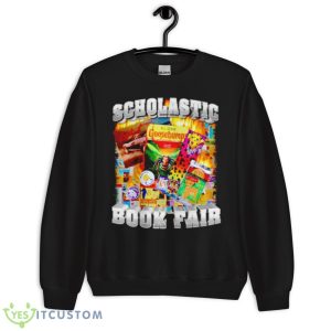 Scholastic Book Fair Shirt 8 Scholastic Book Fair Shirt - Unisex Crewneck Sweatshirt