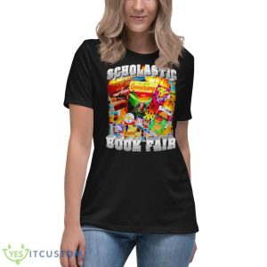 Scholastic Book Fair Shirt 11 Scholastic Book Fair Shirt - Women's Relaxed Short Sleeve Jersey Tee