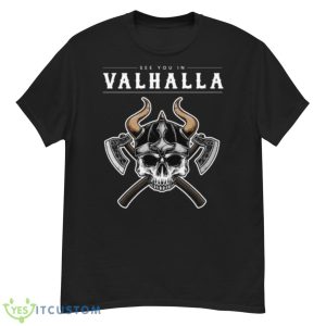 See You In Valhalla Vikings Nordic Shirt - G500 Men’s Classic T-Shirt