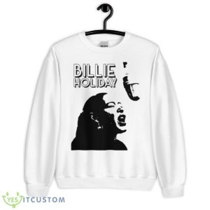 Sings The Blues Lady Billie Holiday shirt - Unisex Heavy Blend Crewneck Sweatshirt