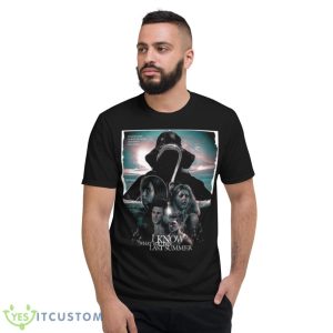 Slasher Tv Series I Know What You Did Last Summer shirt - Short Sleeve T-Shirt