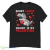 Sorry Ladies Mommy Is My Valentine Day Funny Gift Boys Kids Shirt - G500 Men’s Classic T-Shirt