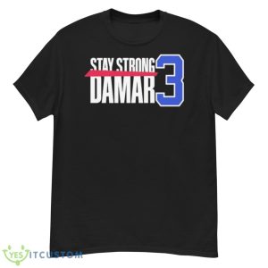 Stay Strong Damar Hamlin 3 Shirt Product Photo 1