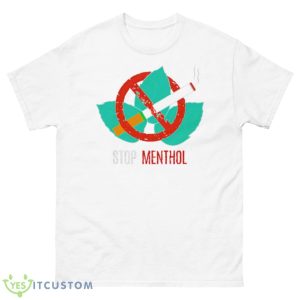 Stop Menthol Dont Like Menthols Smoking shirt - 500 Men’s Classic Tee Gildan