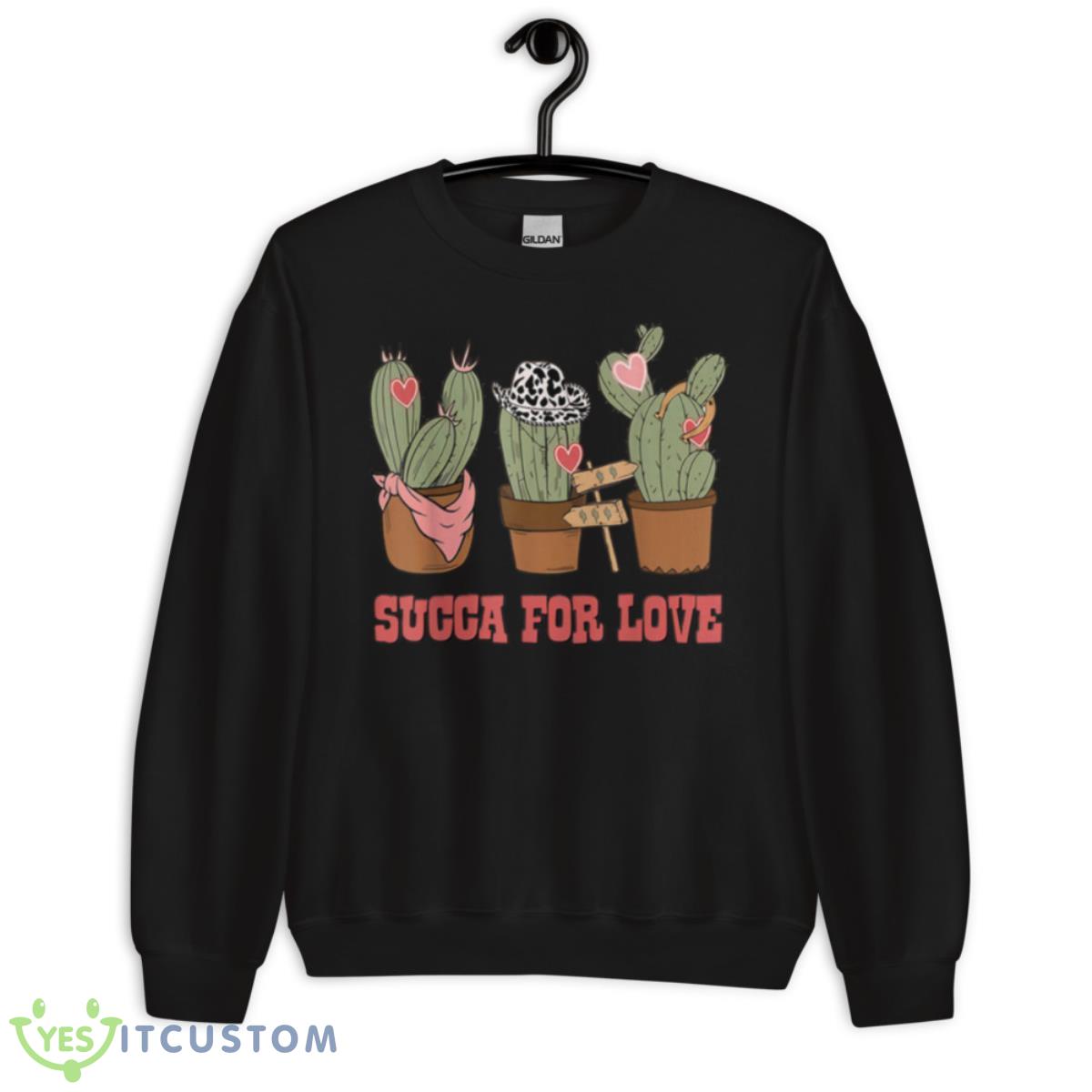 Succa for Love Valentines Day Shirt 3 Succa for Love Valentines Day Shirt - Unisex Crewneck Sweatshirt
