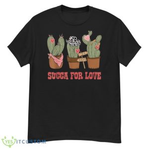 Succa for Love Valentines Day Shirt - G500 Men’s Classic T-Shirt
