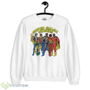 Super Salsa Singers Superheroes Best Salsa Fania All Stars Singers Shirt - Unisex Heavy Blend Crewneck Sweatshirt