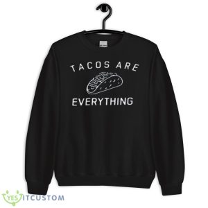 Tacos Are Everything White Logo Doom Patrol shirt 8 Tacos Are Everything White Logo Doom Patrol shirt - Unisex Crewneck Sweatshirt