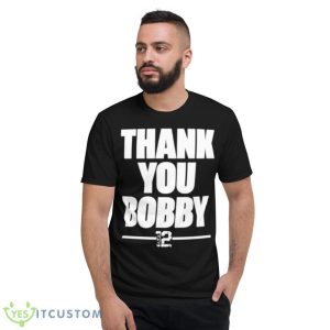 Thank You Bobby Take 12 Shirt - Short Sleeve T-Shirt