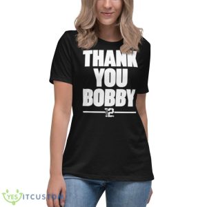 Thank You Bobby Take 12 Shirt - Women's Relaxed Short Sleeve Jersey Tee